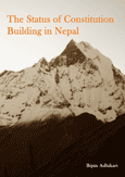 The Status of Constitution Building in Nepal - Bipin Adhikari -  Politics